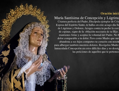 Ejercicio de Oración Penitencial. Viernes Santo. Día 10 de abril de 2020. María Santísima de Concepción y Lágrimas.